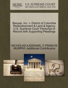 Image for Basyap, Inc. V. District of Columbia Redevelopment & Land & Agency U.S. Supreme Court Transcript of Record with Supporting Pleadings