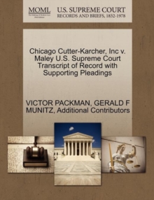 Image for Chicago Cutter-Karcher, Inc V. Maley U.S. Supreme Court Transcript of Record with Supporting Pleadings
