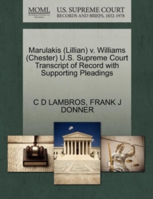 Image for Marulakis (Lillian) V. Williams (Chester) U.S. Supreme Court Transcript of Record with Supporting Pleadings