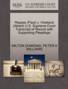 Image for Repass (Paul) V. Vreeland (Albert) U.S. Supreme Court Transcript of Record with Supporting Pleadings