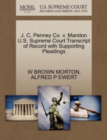 Image for J. C. Penney Co. V. Marston U.S. Supreme Court Transcript of Record with Supporting Pleadings