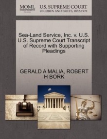 Image for Sea-Land Service, Inc. V. U.S. U.S. Supreme Court Transcript of Record with Supporting Pleadings