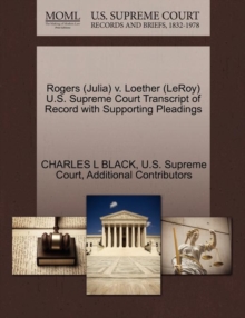 Image for Rogers (Julia) V. Loether (Leroy) U.S. Supreme Court Transcript of Record with Supporting Pleadings