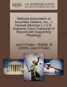 Image for National Association of Securities Dealers, Inc., V. Harwell (Norman L.) U.S. Supreme Court Transcript of Record with Supporting Pleadings