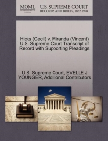 Image for Hicks (Cecil) v. Miranda (Vincent) U.S. Supreme Court Transcript of Record with Supporting Pleadings