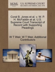 Image for Coral B. Jones et al. V. W. P. H. McFaddin et al. U.S. Supreme Court Transcript of Record with Supporting Pleadings