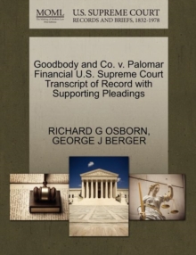 Image for Goodbody and Co. V. Palomar Financial U.S. Supreme Court Transcript of Record with Supporting Pleadings