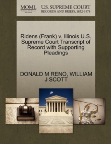 Image for Ridens (Frank) V. Illinois U.S. Supreme Court Transcript of Record with Supporting Pleadings