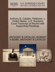 Image for Anthony B. Cataldo, Petitioner, V. United States. U.S. Supreme Court Transcript of Record with Supporting Pleadings