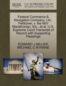 Image for Federal Commerce & Navigation Company, Ltd., Petitioner, V. the M/V Marathonian, Etc., et al. U.S. Supreme Court Transcript of Record with Supporting Pleadings