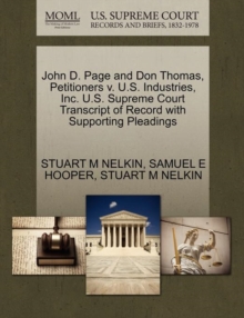 Image for John D. Page and Don Thomas, Petitioners V. U.S. Industries, Inc. U.S. Supreme Court Transcript of Record with Supporting Pleadings
