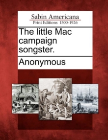 Image for The Little Mac Campaign Songster.