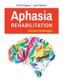 Image for Aphasia rehabilitation  : clinical challenges