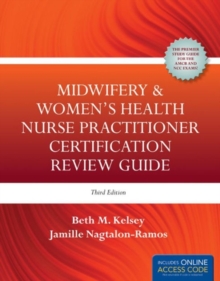 Image for Midwifery  &  Women's Health Nurse Practitioner Certification Review Guide
