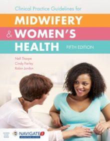 Image for Clinical Practice Guidelines For Midwifery  &  Women's Health
