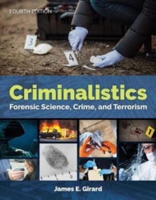 Image for Criminalistics  : forensic science, crime, and terrorism