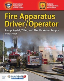 Image for Fire Apparatus Driver/Operator: Pump, Aerial, Tiller, And Mobile Water Supply