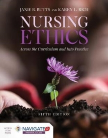 Image for Nursing Ethics: Across The Curriculum And Into Practice
