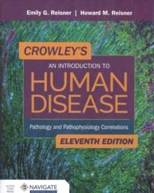 Image for Crowley's An introduction to human disease  : pathology and pathophysiology correlations