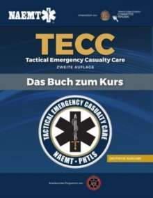 Image for German TECC: Tactical Emergency Casualty Care, Zweite Auflage