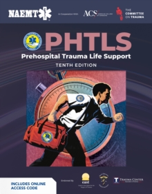 PHTLS: Prehospital Trauma Life Support (Print) with Course Manual (eBook)