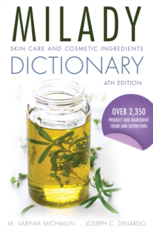Image for Milady skin care and cosmetic ingredients dictionary