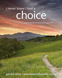 Image for I never knew I had a choice  : explorations in personal growth