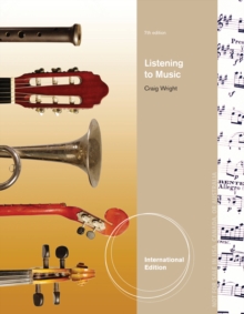Listening to Music, International Edition (with Introduction to Listening CD)