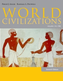 Image for World civilizationsVolume 1,: To 1700