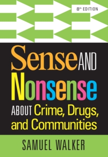 Image for Sense and nonsense about crime, drugs, and communities