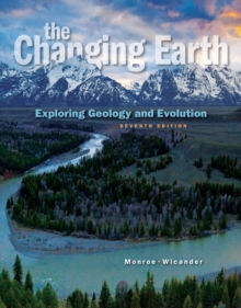 Image for The changing earth  : exploring geology and evolution