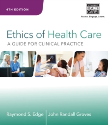 Image for Ethics of health care  : a guide for clinical practice