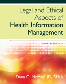 Image for Legal and ethical aspects of health information management