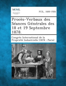 Image for Proces-Verbaux Des Seances Generales Des 18 Et 19 Septembre 1878.