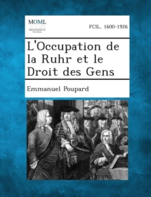 Image for L'Occupation de La Ruhr Et Le Droit Des Gens