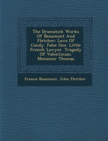 Image for The Dramatick Works Of Beaumont And Fletcher