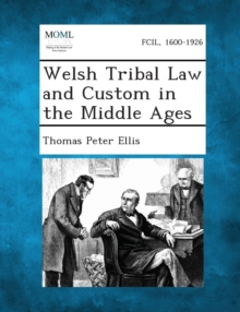 Image for Welsh Tribal Law and Custom in the Middle Ages