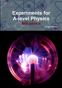 Image for Experiments for A-level Physics - Mechanics
