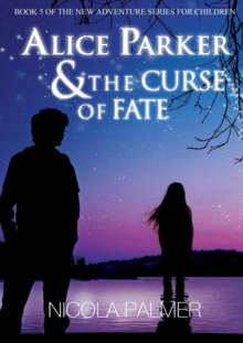 Image for Alice Parker & the Curse of Fate