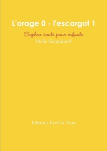 Image for L'Orage 0 - L'escargot 1 - Conte Therapeutique Pour Enfants