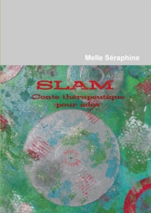 Image for Slam - Conte Therapeutique Pour Ados