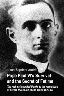 Image for Pope Paul VI's Survival and the Secret of Fatima