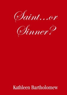 Image for Saint...Or Sinner?