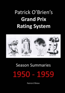 Image for Patrick O'brien's Grand Prix Rating System: Season Summaries 1950-1959