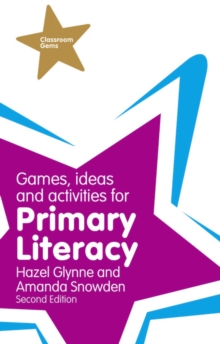 Image for Games, Ideas and Activities for Primary Literacy