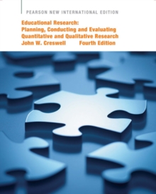 Image for Educational research  : planning, conducting, and evaluating quantitative and qualitative research