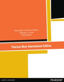 Image for World War II: Pearson New International Edition : A Short History