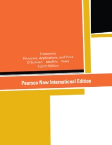 Image for Economics: Pearson New International Edition: Principles, Applications, and Tools