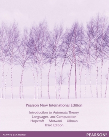 Introduction to Automata Theory, Languages, and Computation: Pearson New International Edition