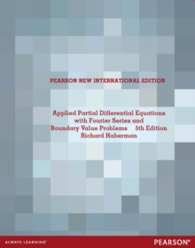 Image for Applied Partial Differential Equations with Fourier Series and Boundary Value Problems